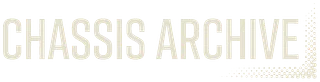 CHASSIS ARCHIVE