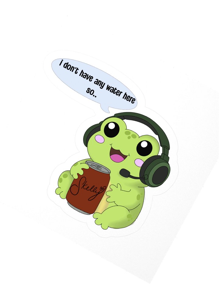 "I don't have any water..." Sticker product image (4)