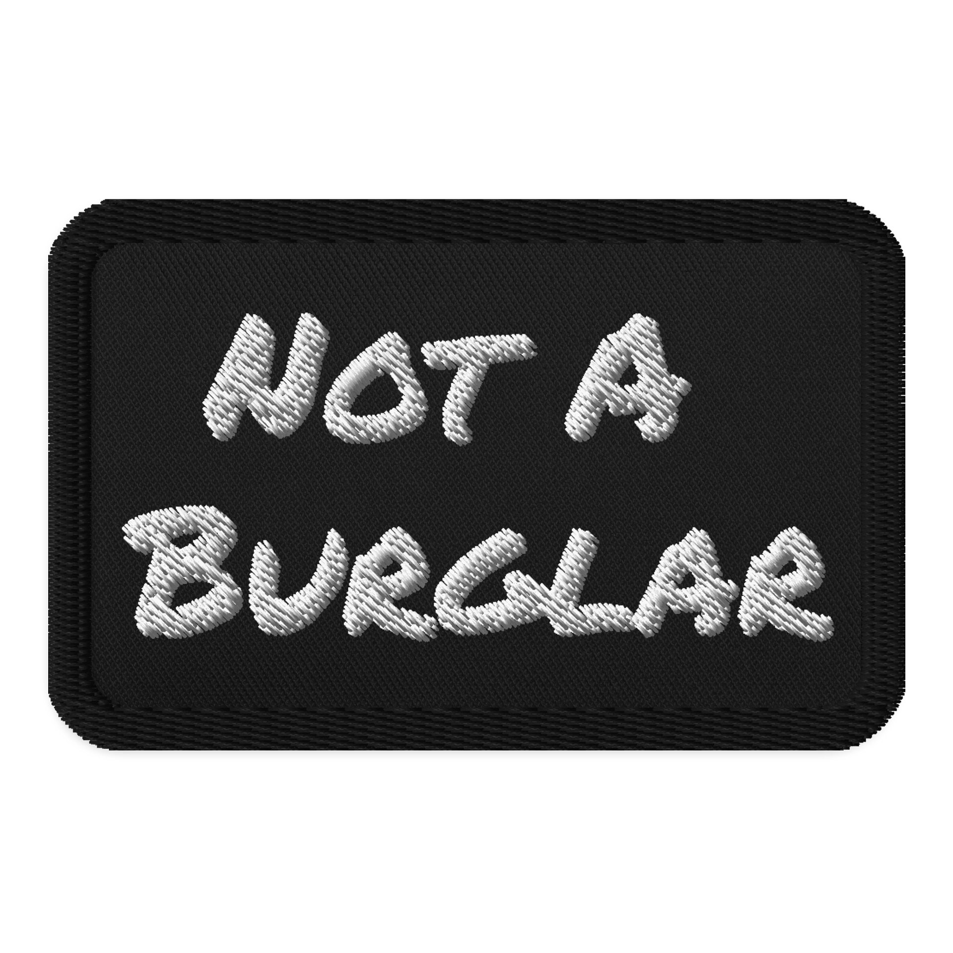 Not A Burglar Patch product image (1)
