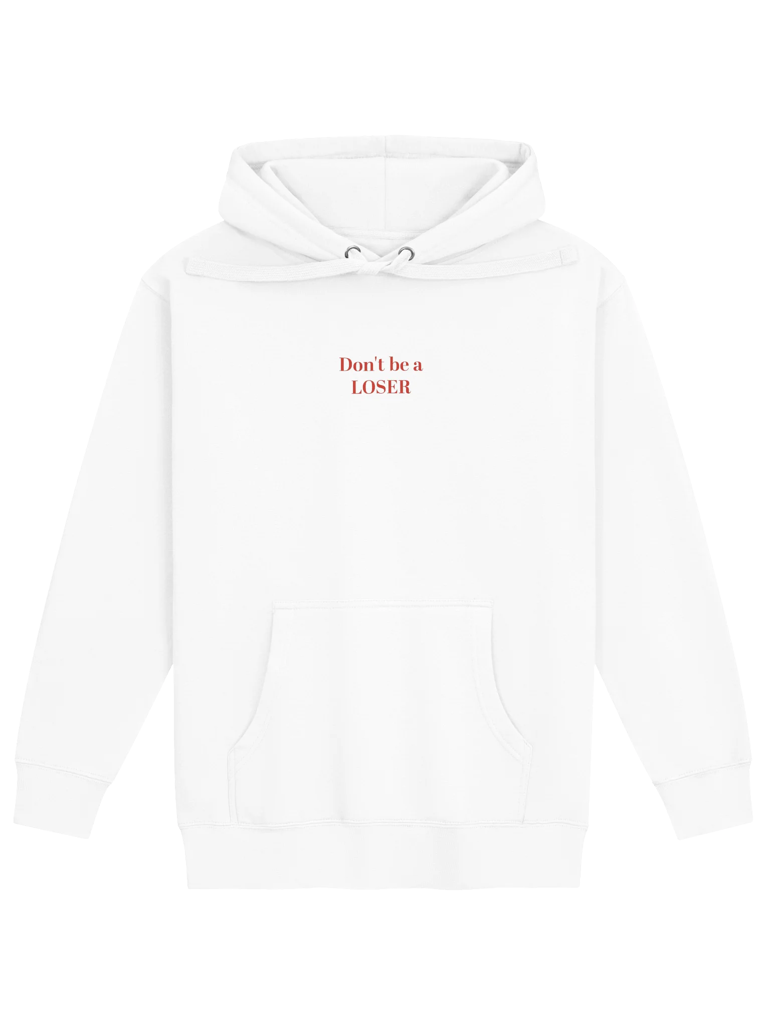 Don't be a LOSER unisex hoodie product image (1)