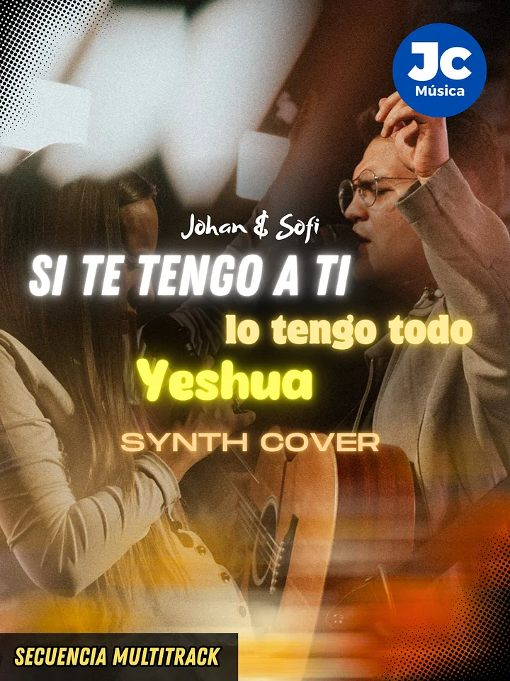 Si Te Tengo A Ti - Yeshua (Synth Cover) - Secuencia Multitrack product image (1)