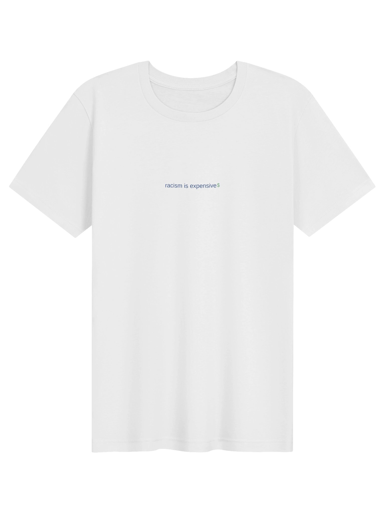 Racism Is Expensive — Minimal Tee (Light Colors) product image (1)