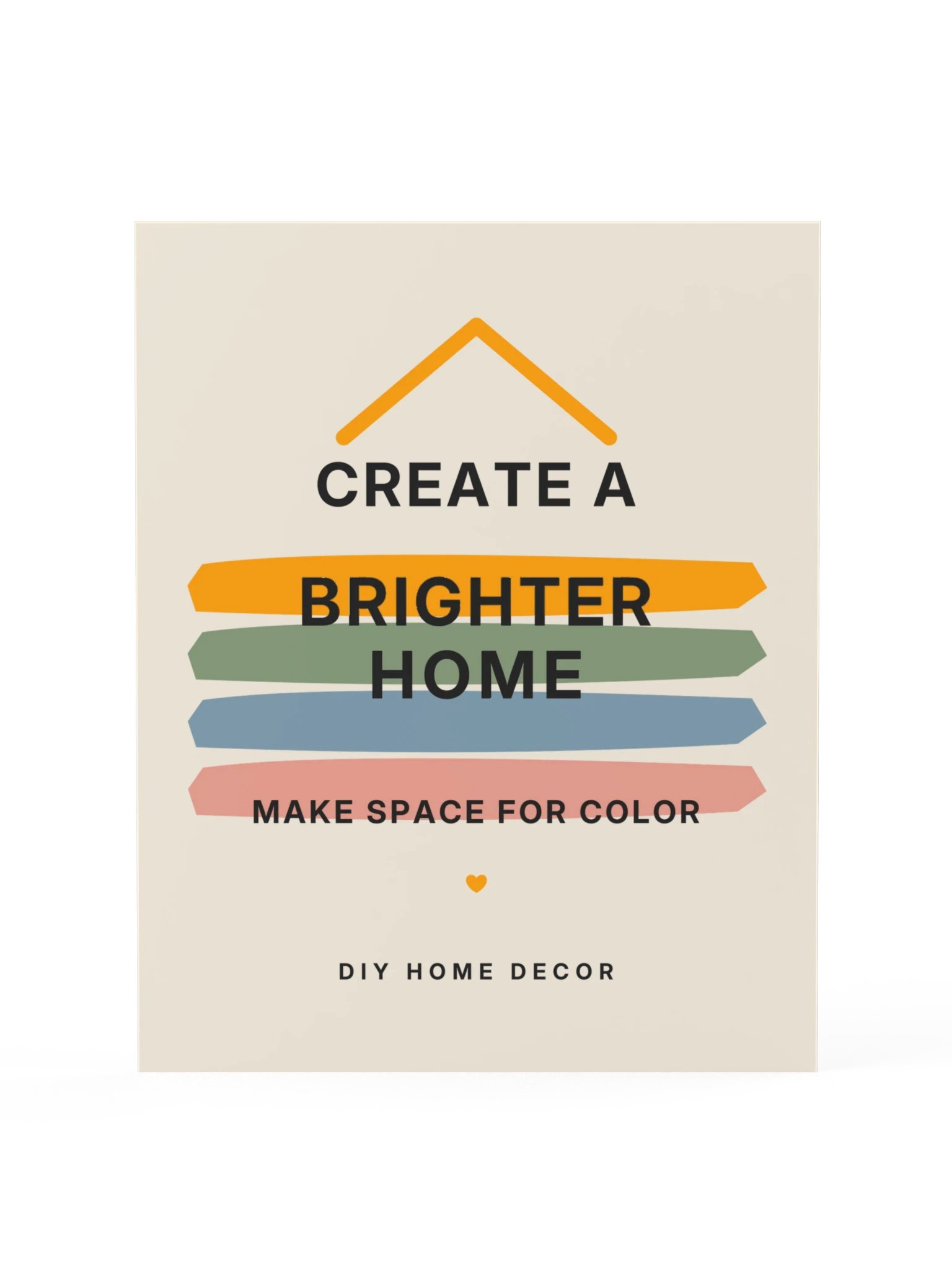 Create a Brighter Home Art Print product image (15)