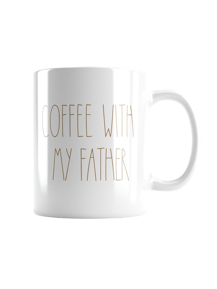 Coffee With My Father - White with Brown Lettering product image (2)
