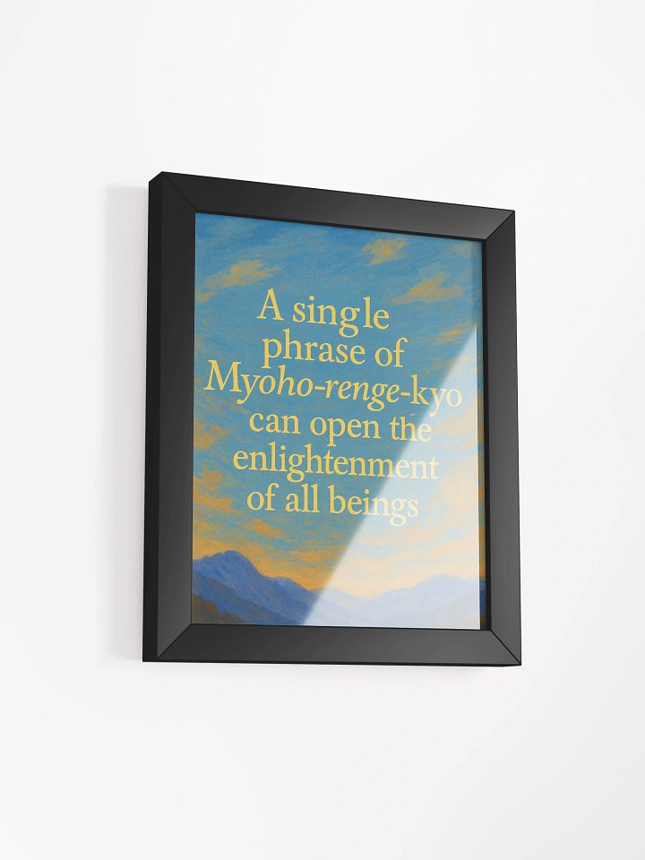 Myoho-renge-kyo Framed Poster – Enlightenment of All Beings Quote for Nichiren Buddhists product image (2)