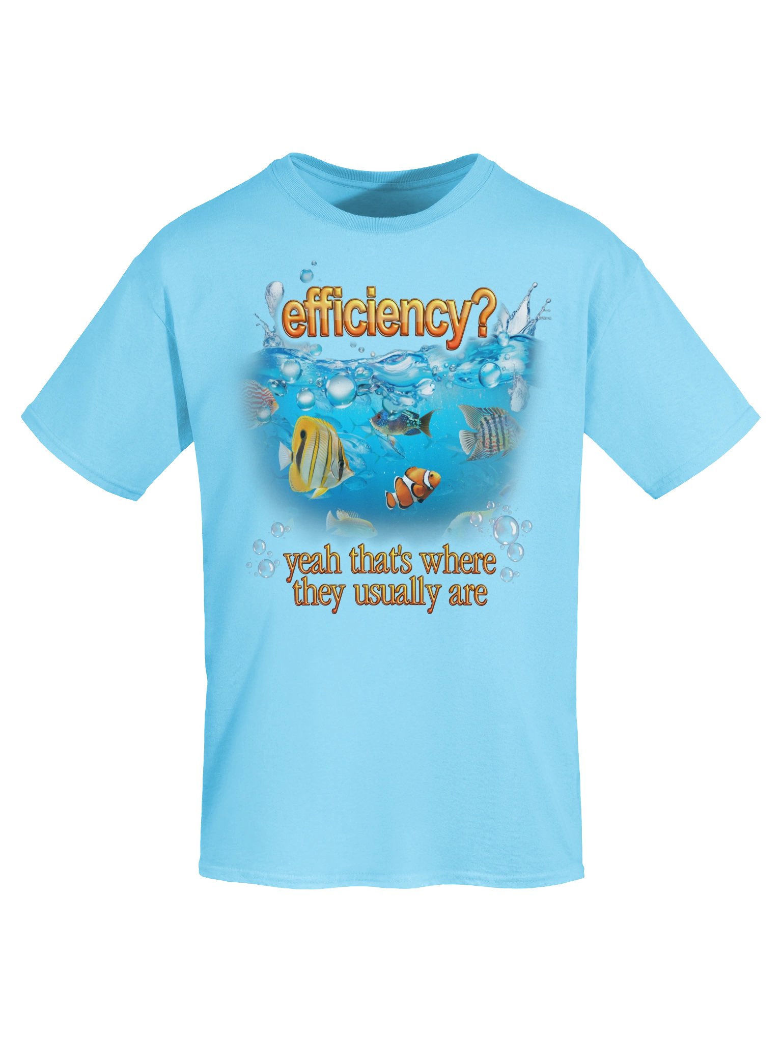 Efficiency Fish Pun T-shirt product image (39)