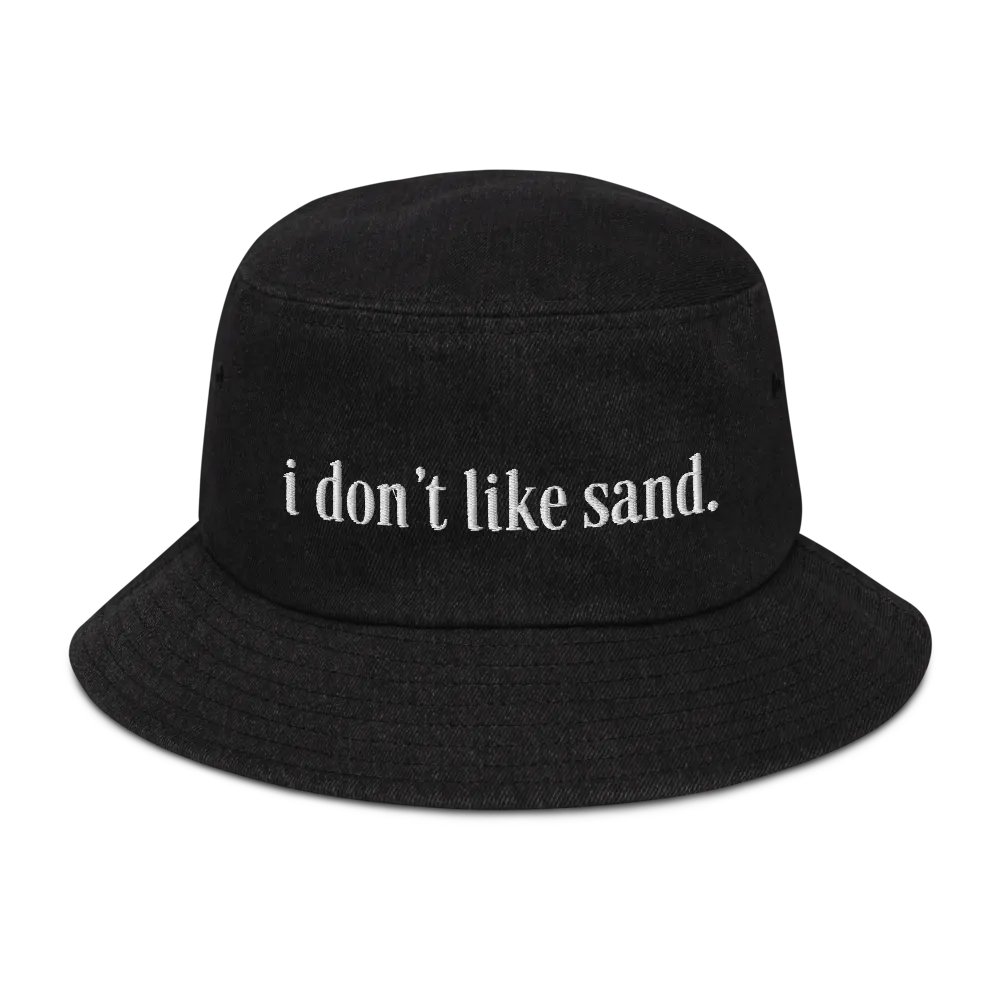 i don't like sand embroidered hat product image (1)