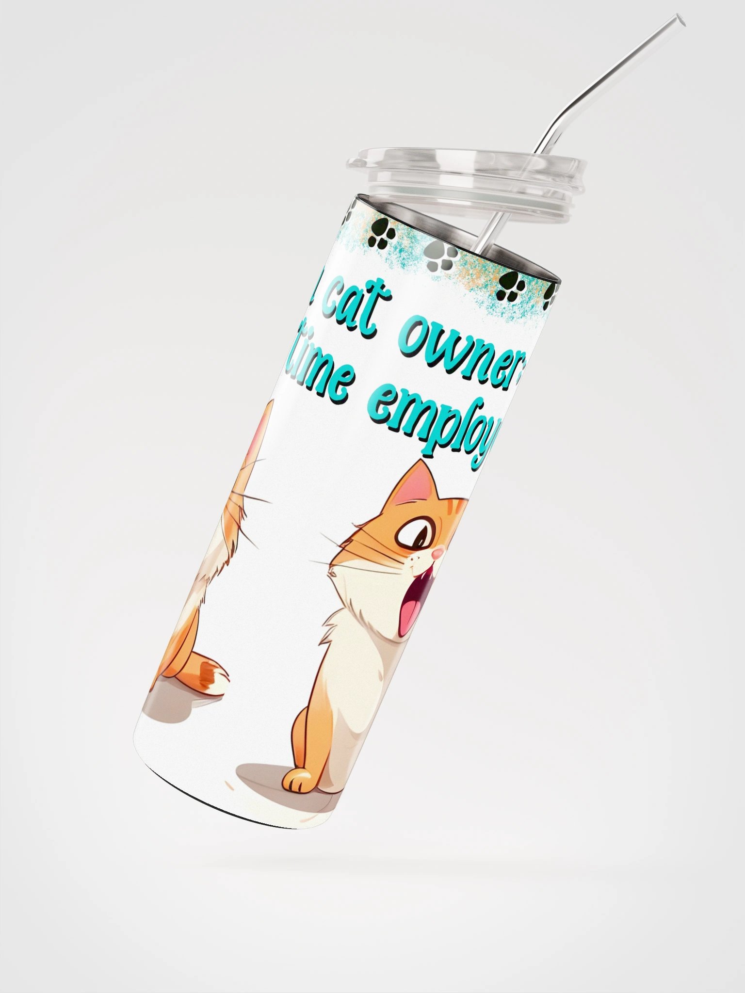 Meowtiful Full Time Employee Stainless Steel Tumbler product image (3)