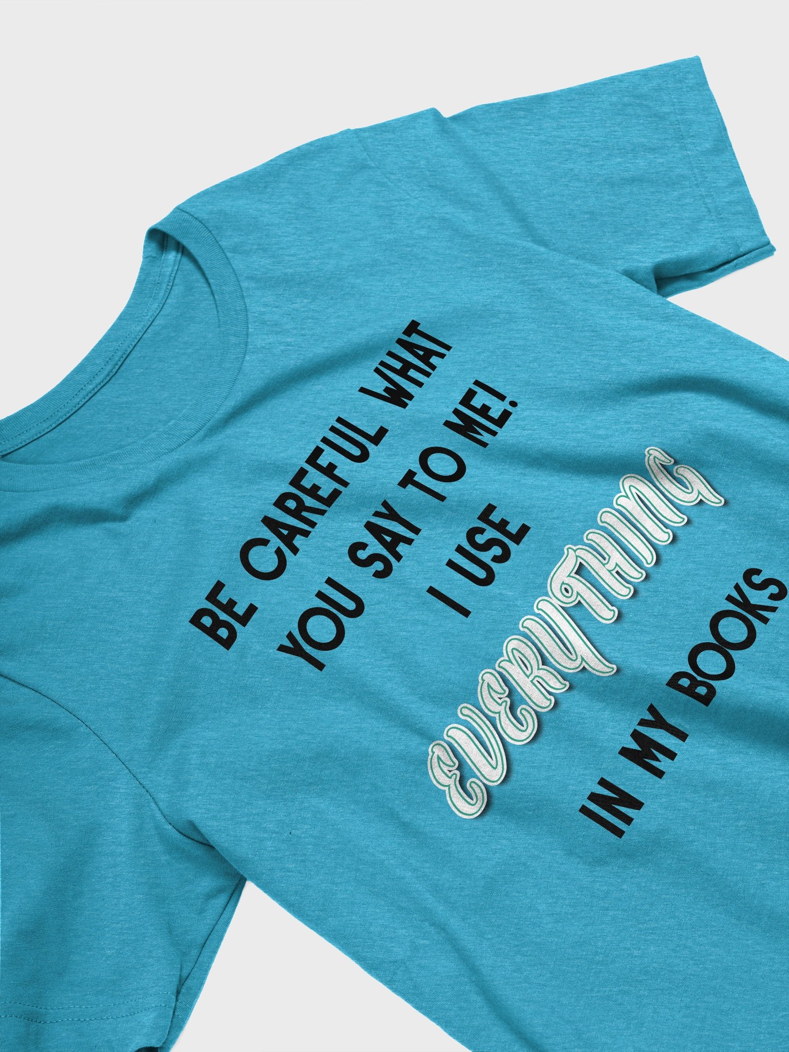I use EVERYTHING in my books! ~ Supersoft T-shirt ~ Heather Colour Collection 3 product image (3)