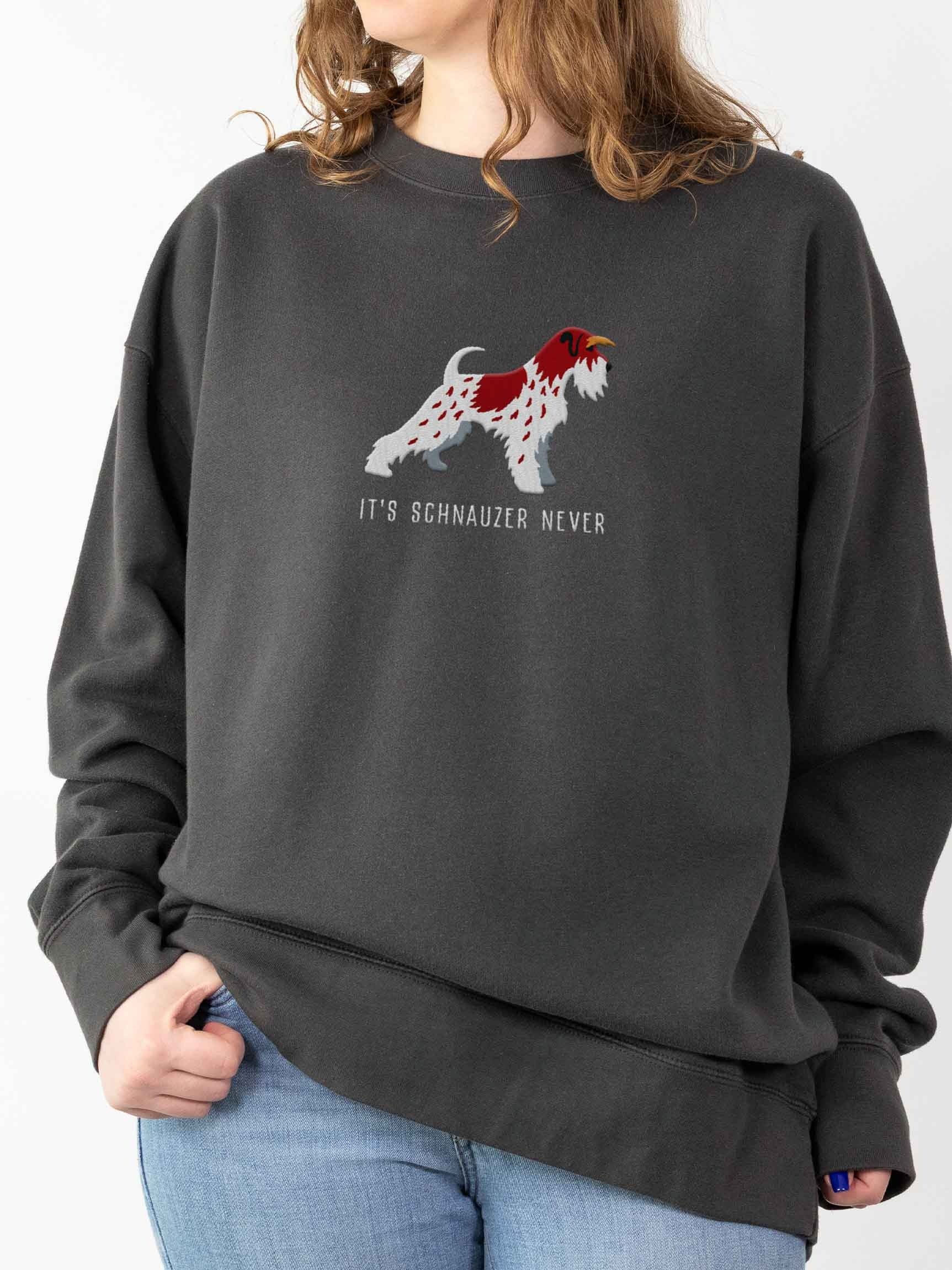 It's Schnauzer Never Sweatshirt (Embroidered) of a Miniature Schnauzer(Parti Liver & White) product image (2)