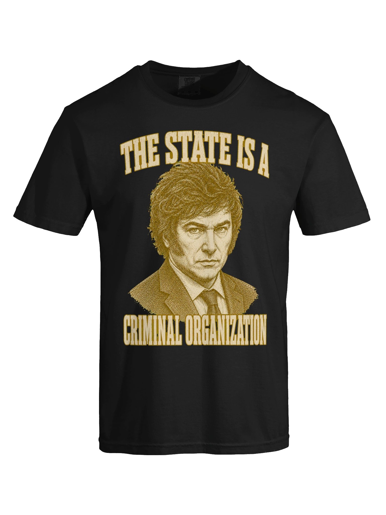 Criminal Organization Milei Quote Tee product image (19)