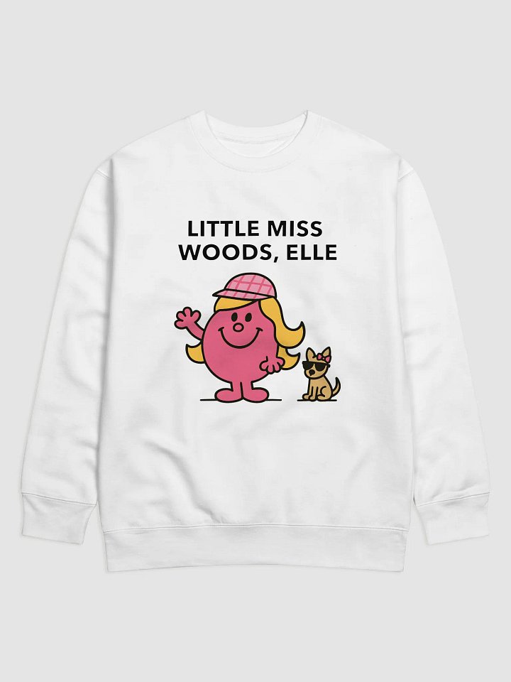 Little Miss Elle Woods Sweatshirt – Cotton Heritage Fleece Feminist Theatre Pullover product image (1)