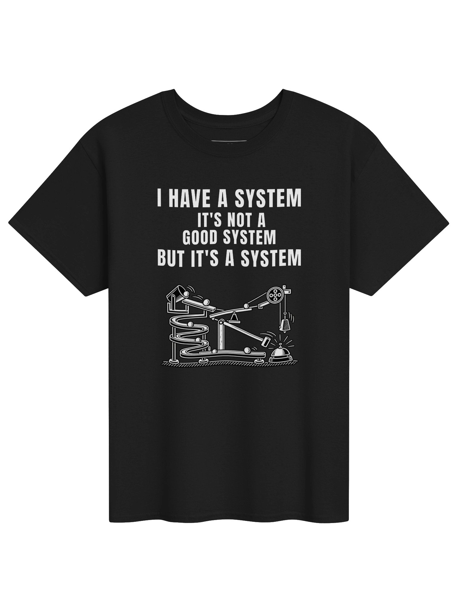The I Have A System Shirt product image (1)