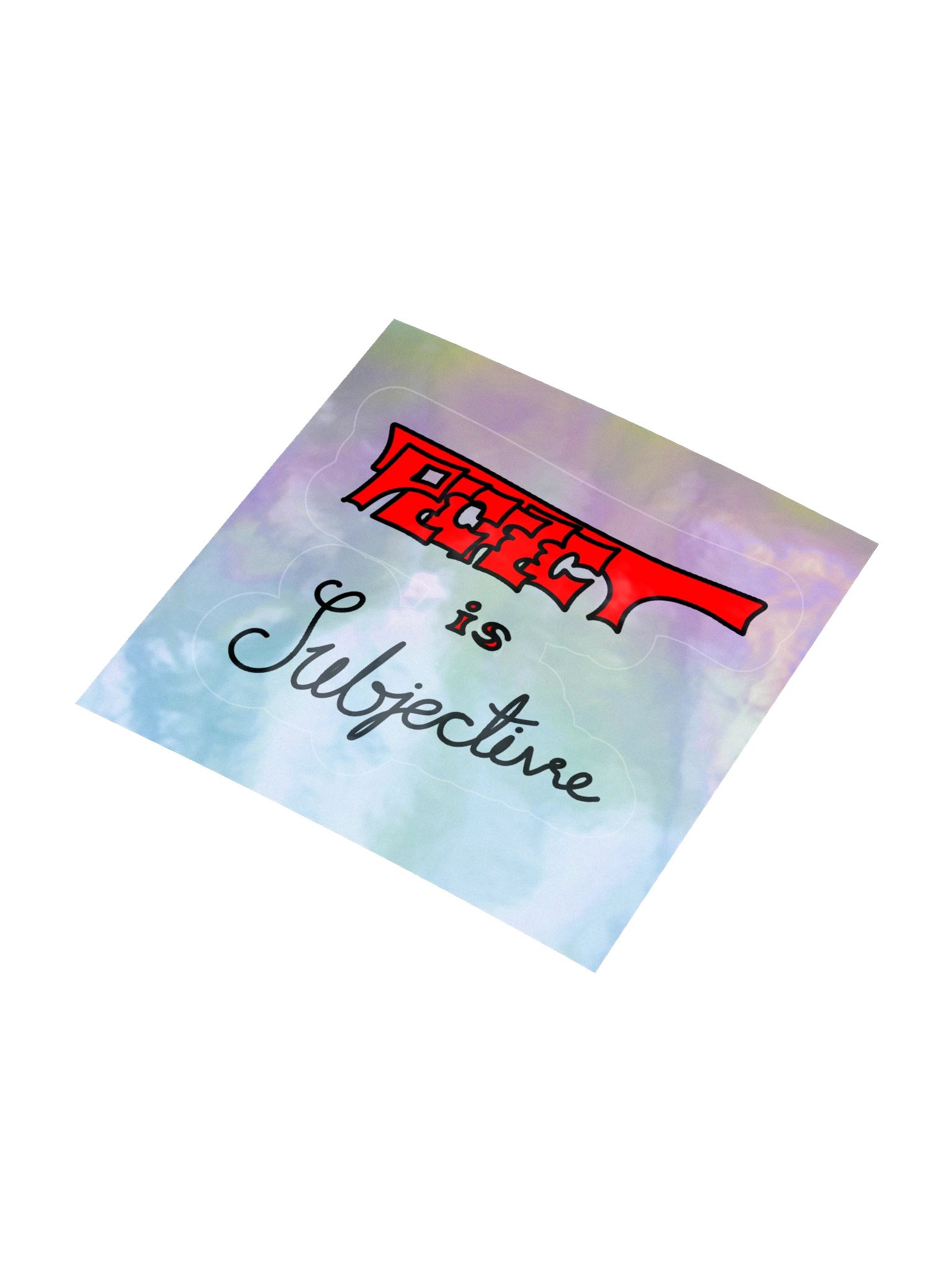 Pecfect Is Subjective Sticker product image (3)
