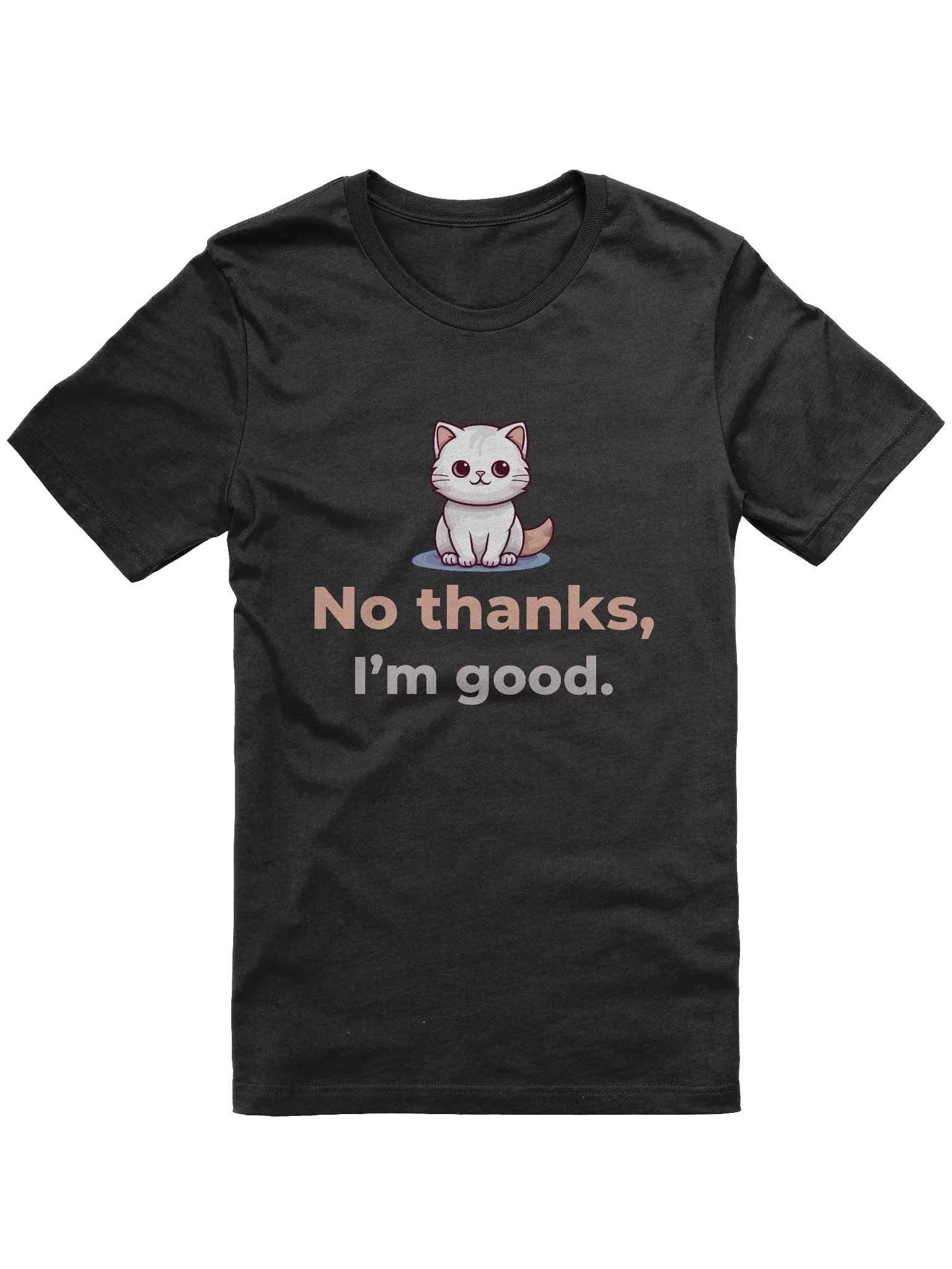 No Thanks I'm Good T-Shirt product image (2)