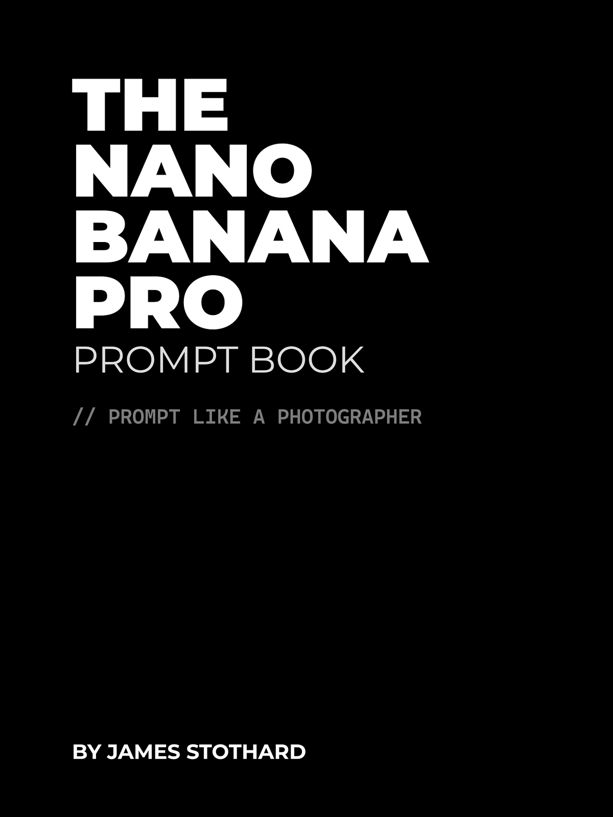 The Nano Banana Pro Prompt Book; Prompt Like a Photographer | PromptGeek