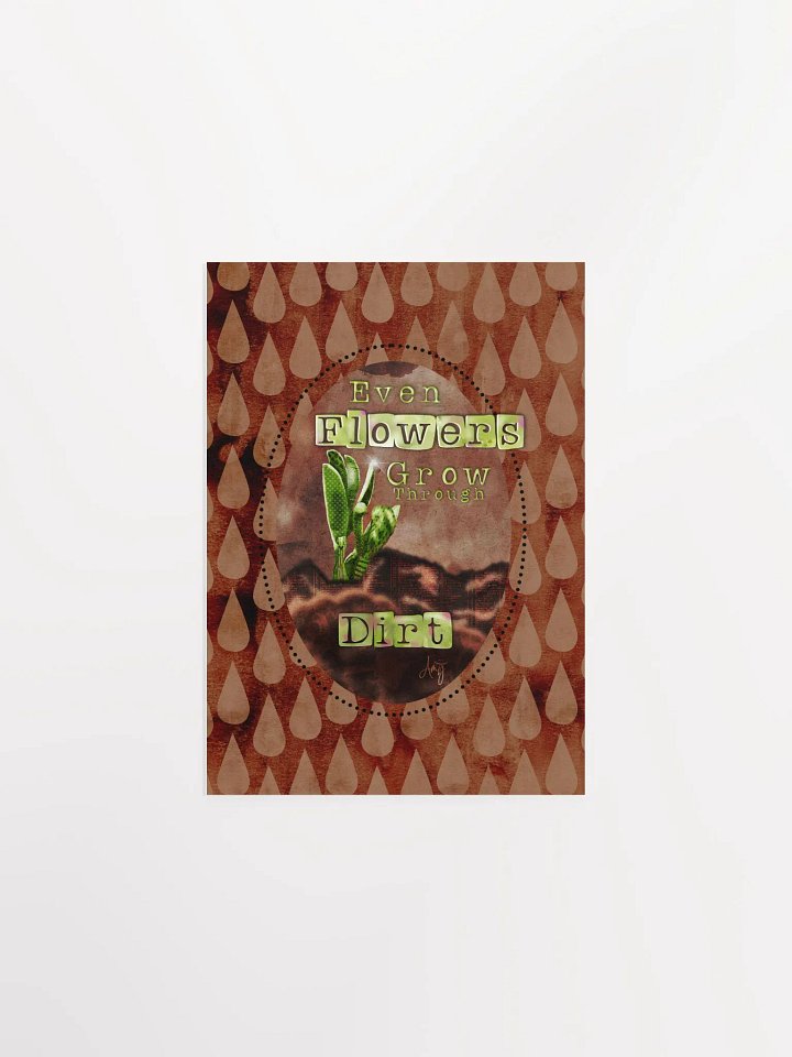 Grow Through Dirt Poster product image (4)