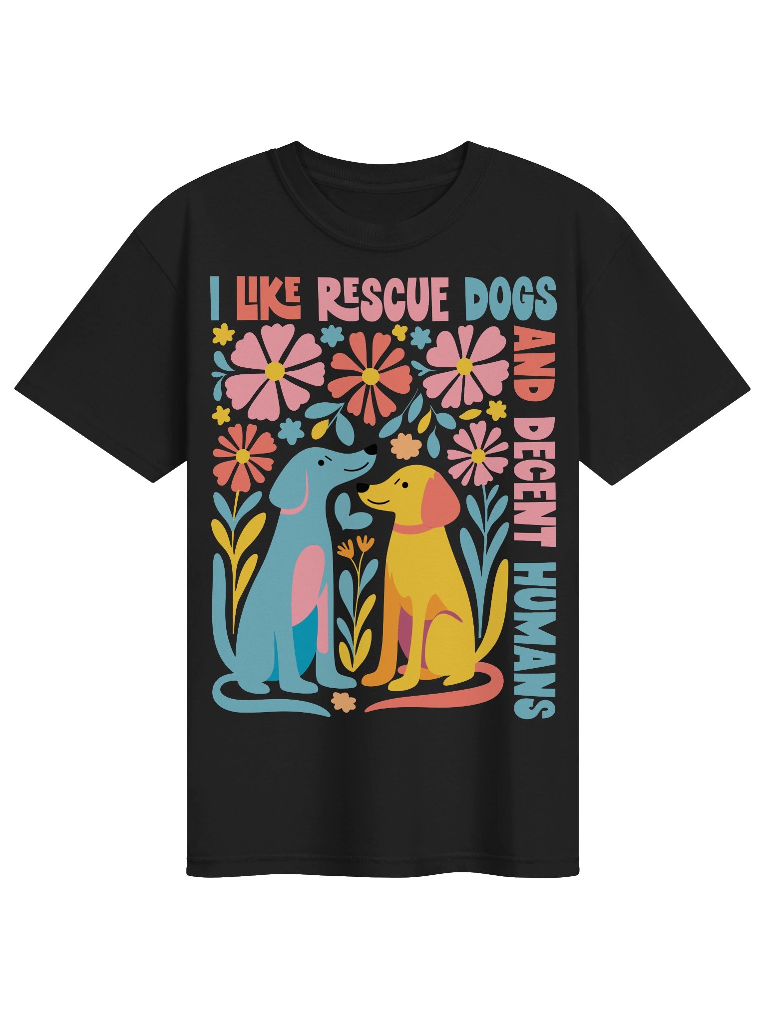 Rescue Dogs And Decent Humans T Shirt product image (5)