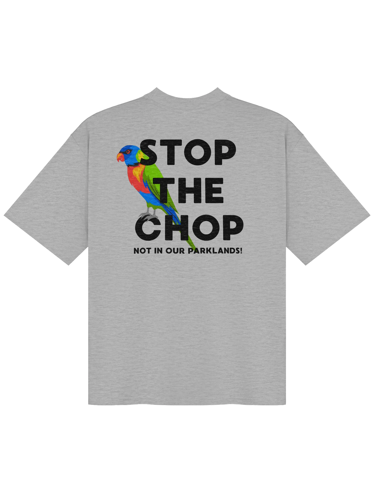 STOP THE CHOP | Rainbow Lorikeet (Black Print) | Premium Organic Oversized T-Shirt product image (1)