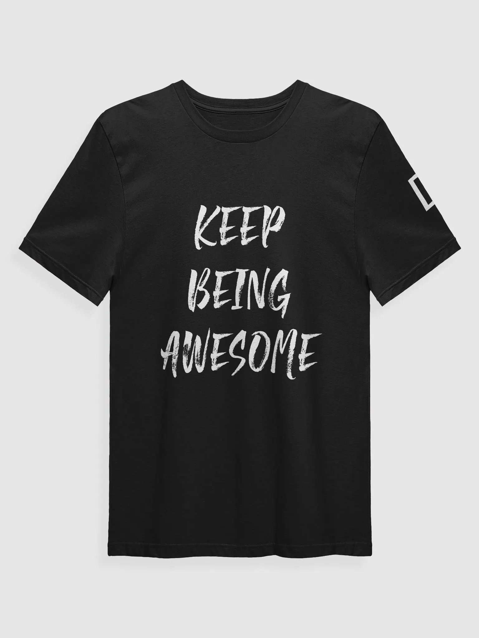 Keep Being Awesome Shirt product image (9)