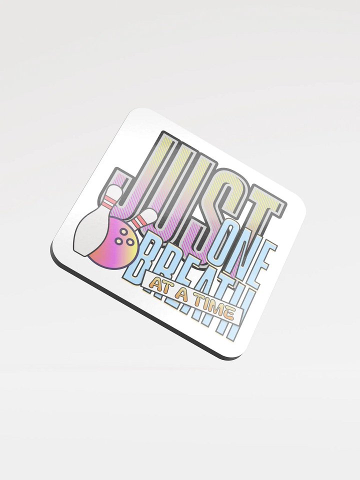 Just One Breath At A Time Bowling Zen Cork Coaster product image (2)
