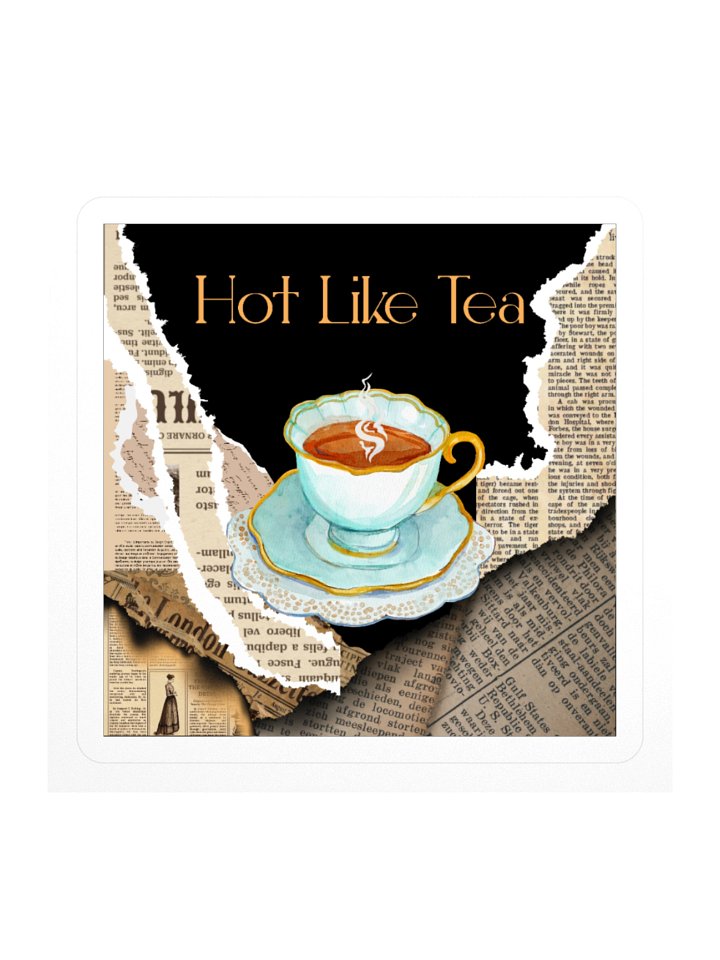 Hot Like Tea Square Sticker product image (1)