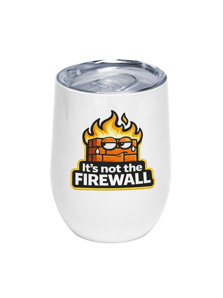 NOT THE FIREWALL Cup product image (1)
