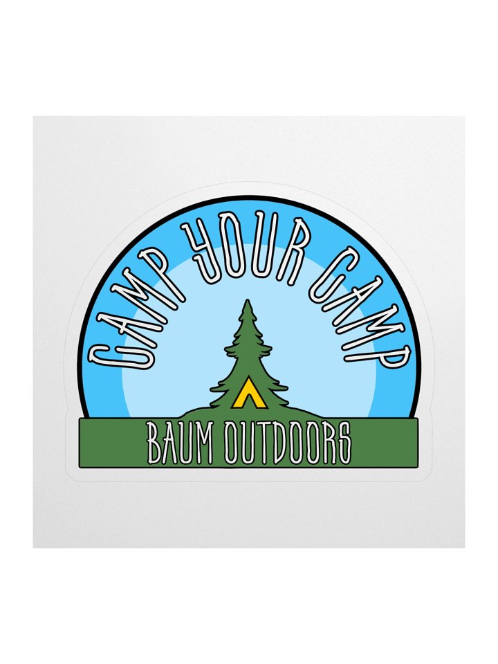 Camp Your Camp Sticker product image (1)