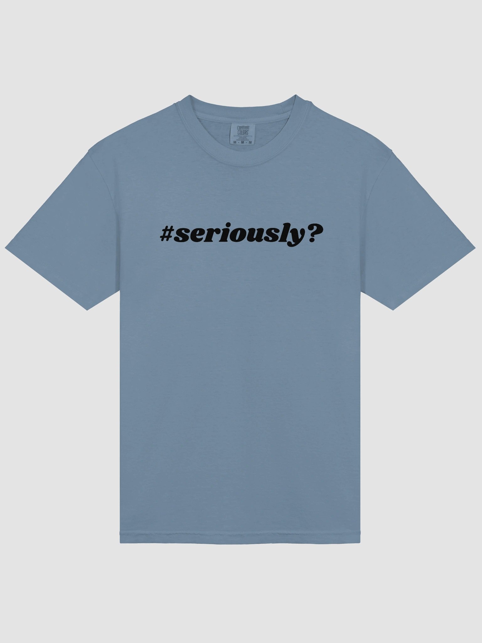 Seriously? (Black Lettering) product image (32)