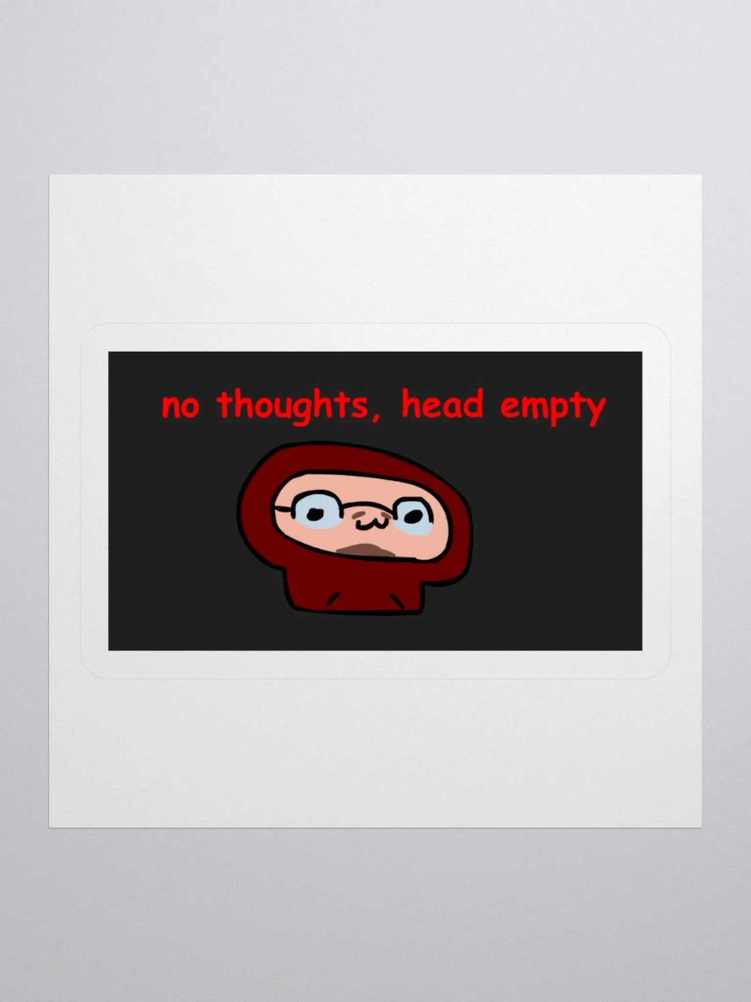 NO THOUGHTS STICKER product image (3)