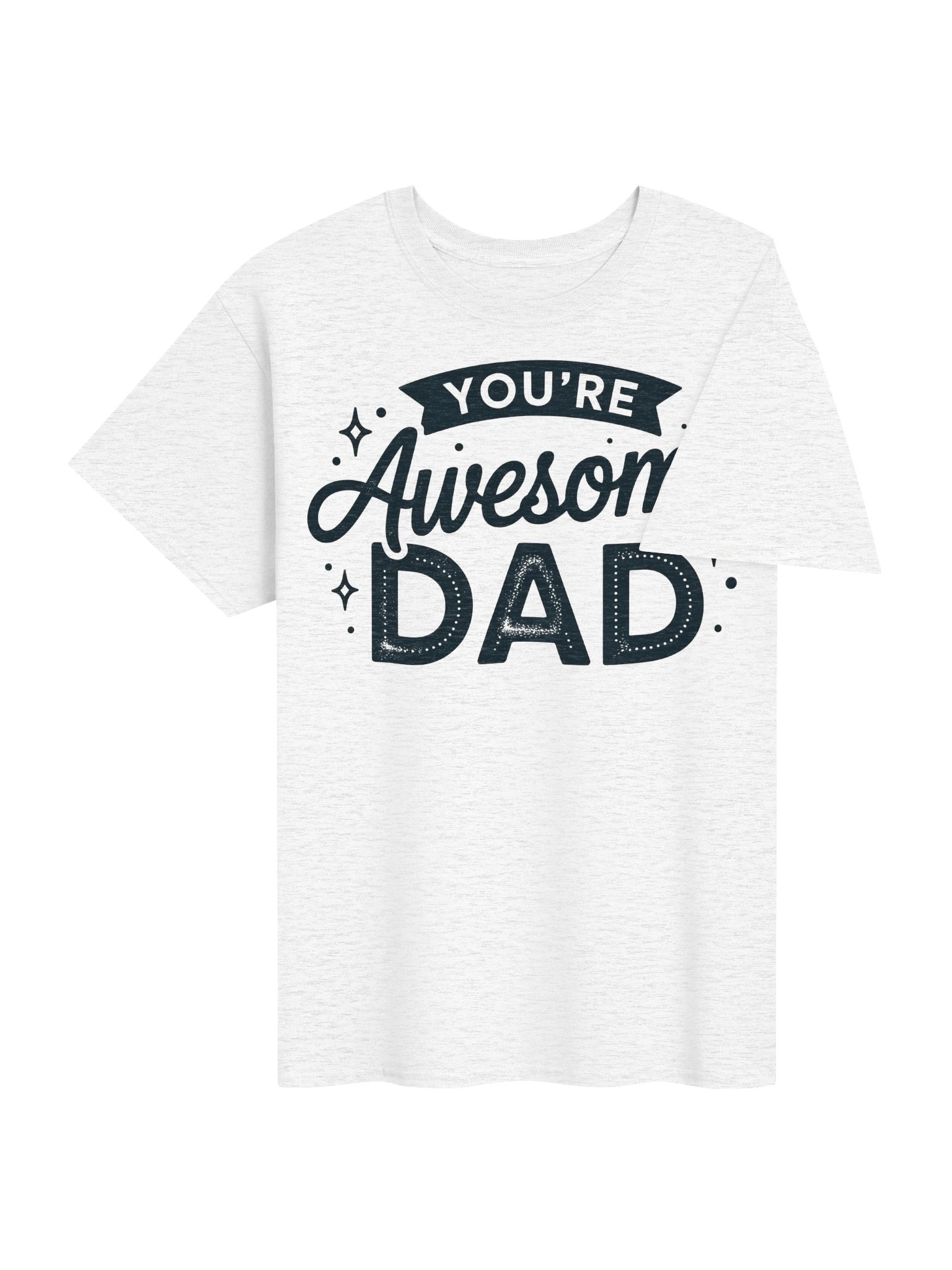 You're Awesome Dad T-Shirt product image (4)