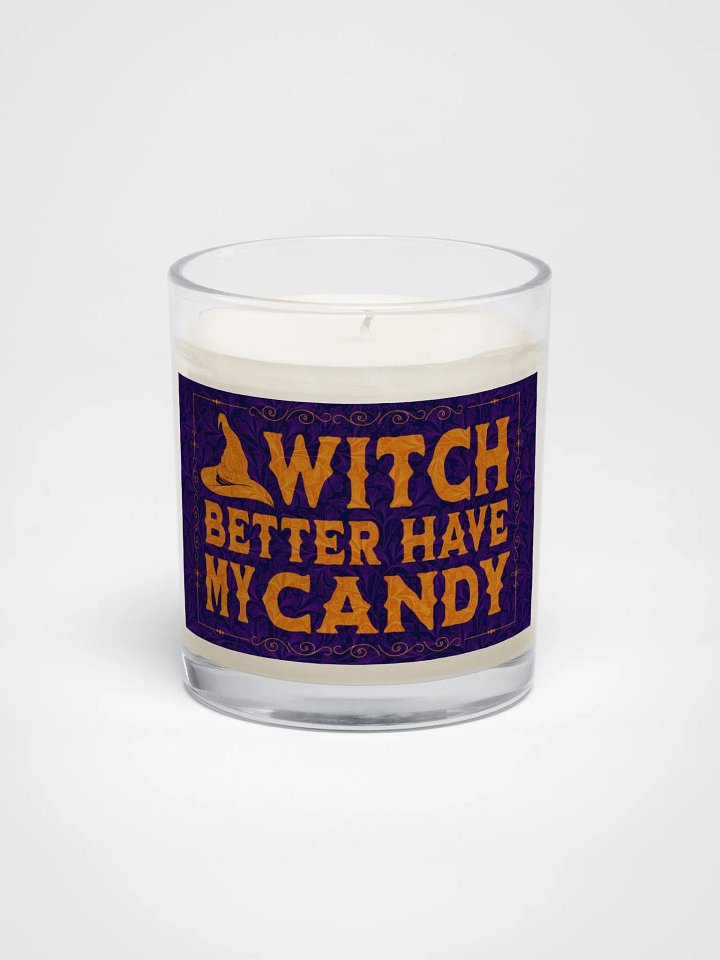 Witch Better Have My Candy: Soy Wax Candle product image (1)