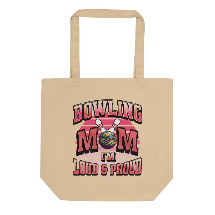 Bowling Mom Im Loud And Proud Tote Bag product image (1)