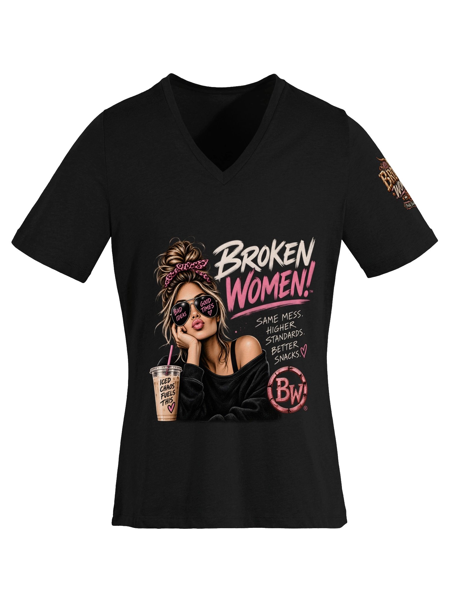 BROKEN WOMEN!™ — SAME MESS. HIGHER STANDARDS. BETTER SNACKS. — V-NECK TEE product image (33)