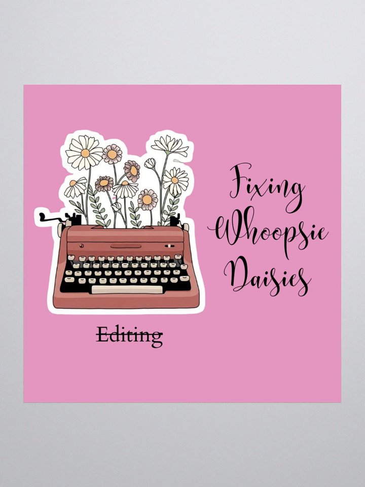 Don't edit-Fix Whoopsie Daisies product image (1)