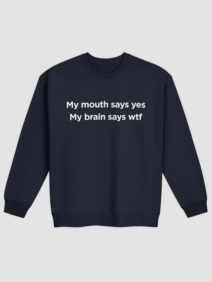 My Brain Says WTF Sweatshirt product image (5)