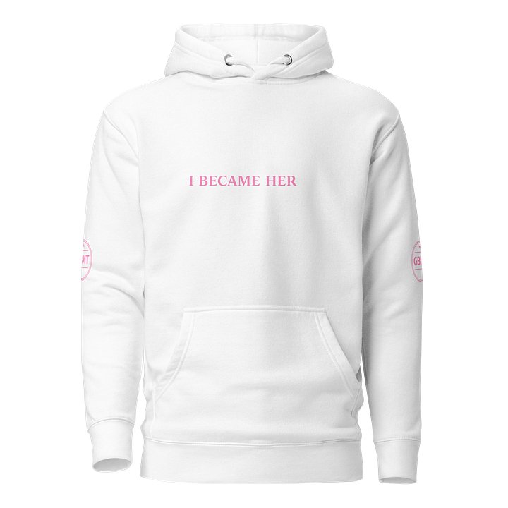 🏷️ Title: “I Became Her” Women’s Hoodie (GBMT Signature Collection) product image (1)