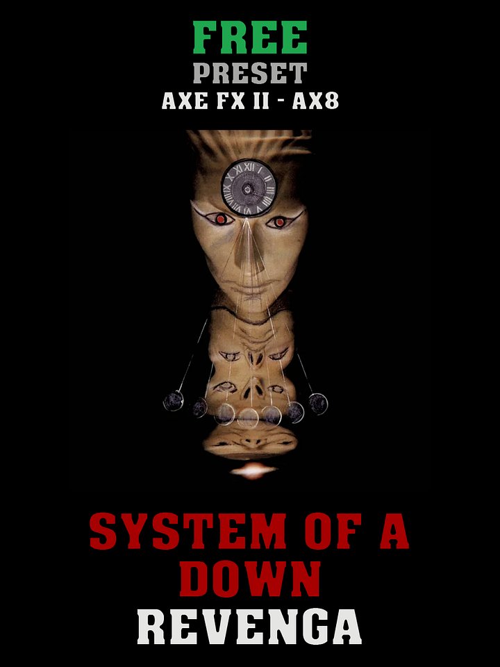 System Of A Down - Revenga | Free Preset | Axe FX II - AX8 product image (1)