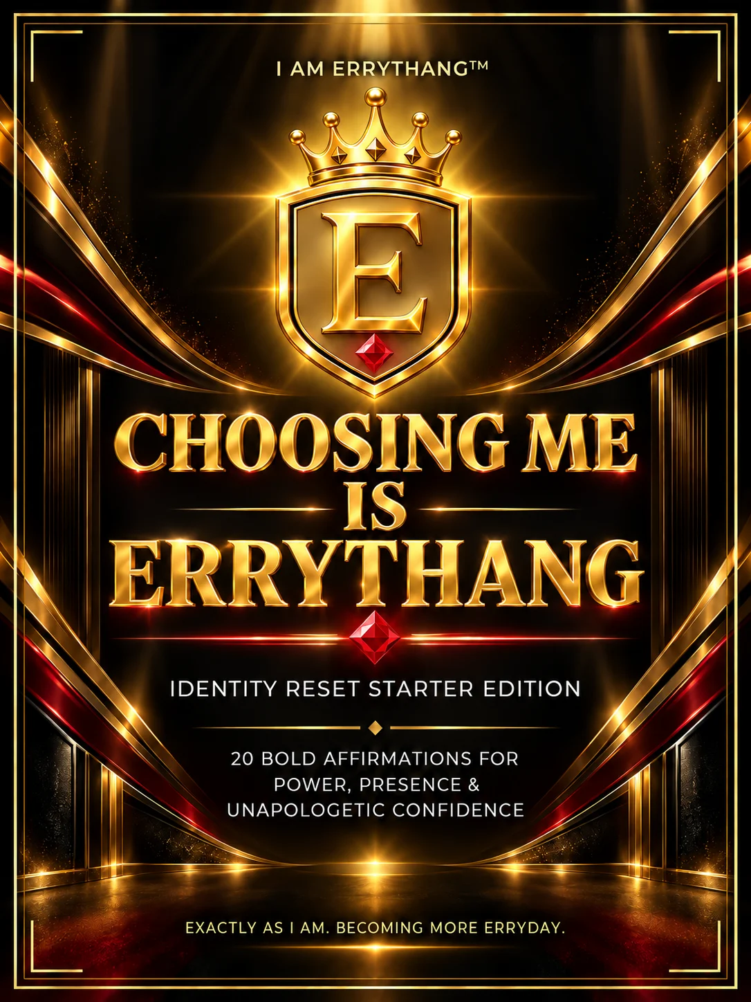 I AM ERRYTHANG™: Identity Reset Starter Edition — Choosing Me Is ERRYTHANG product image (1)