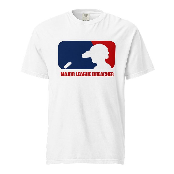 Major League Breacher T-Shirt product image (1)