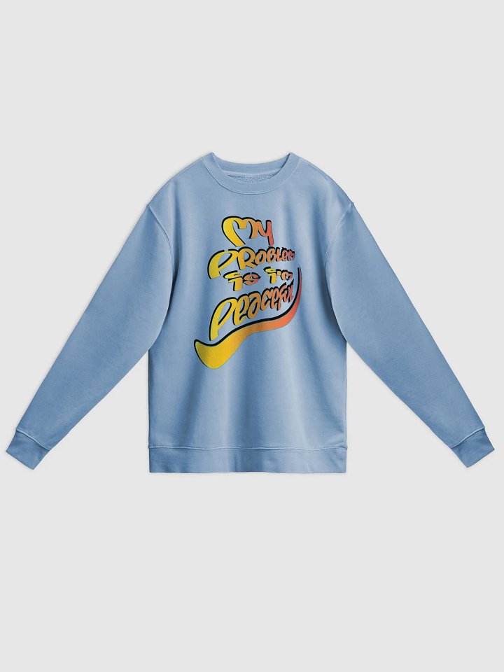 My Problem Is I'm Peaceful - Graffiti - Independent Trading Co. Unisex Midweight Pigment Dyed Sweatshirt product image (1)