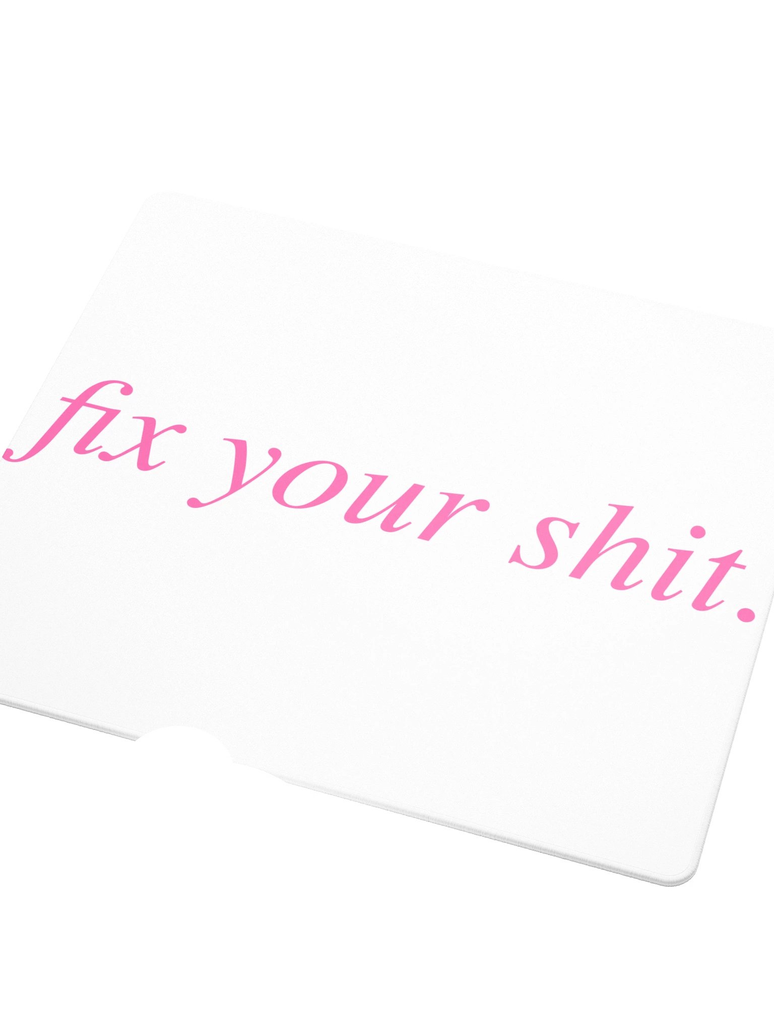 No ShopCo | Gaming Mouse Pad - Fix Your Shit Pink on White product image (3)