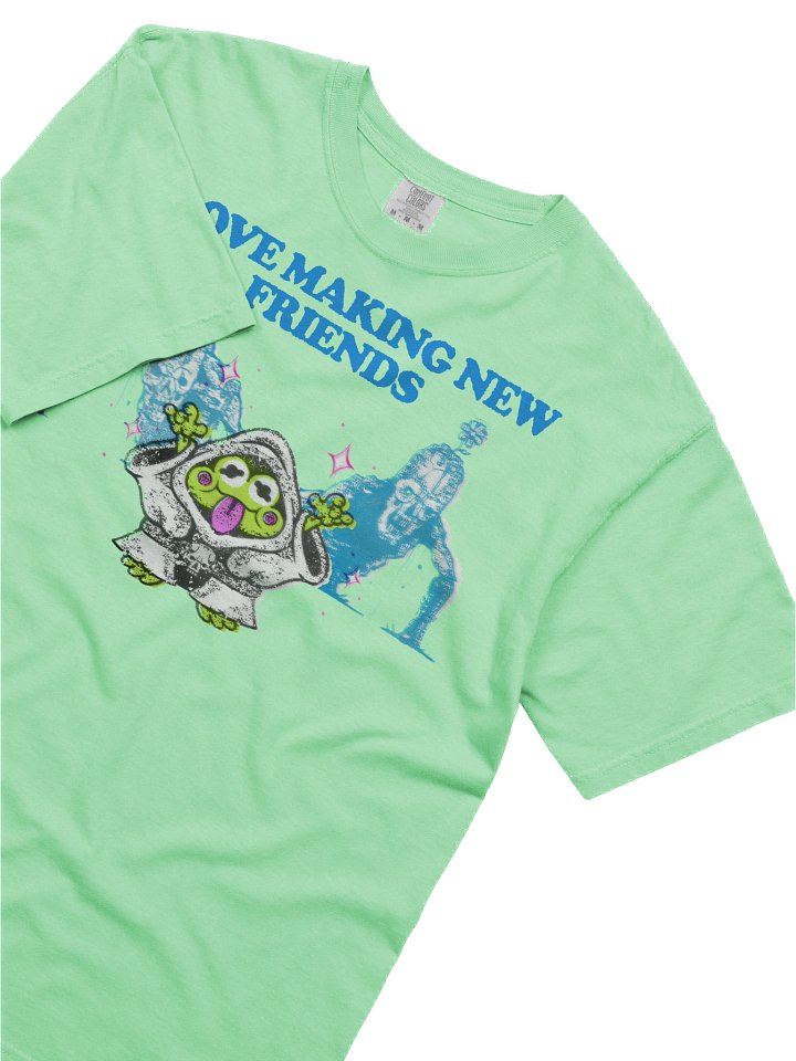 I LOVE MAKING NEW F(R)IENDS! T-Shirt product image (2)