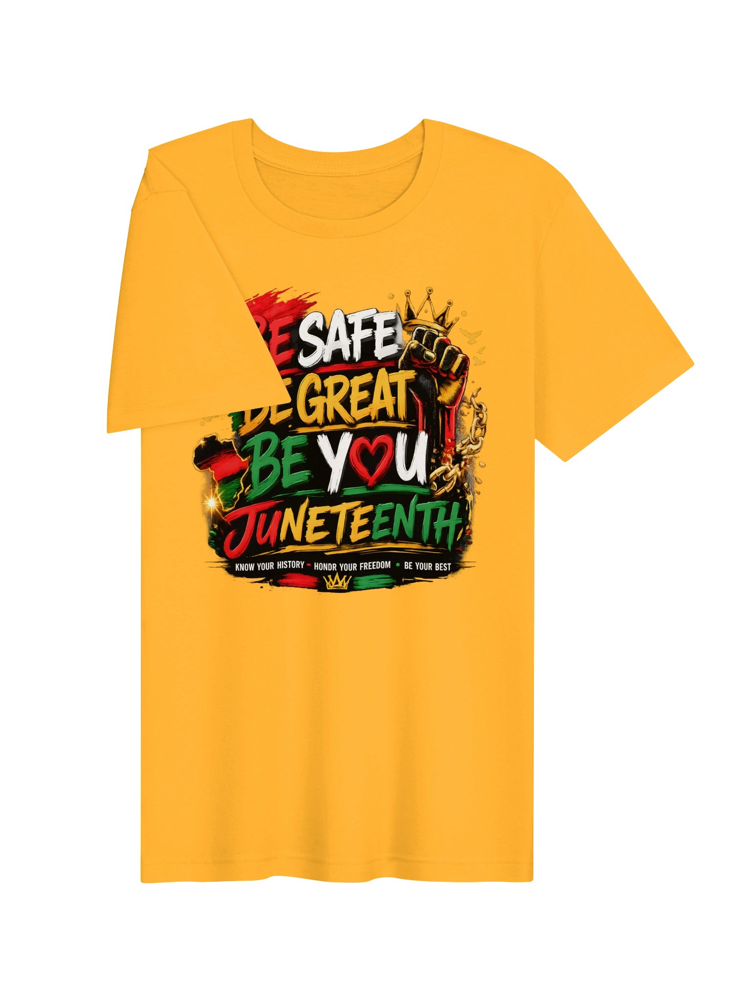 Be Safe. Be Great. Be You.™ Juneteenth Heritage Tee product image (3)