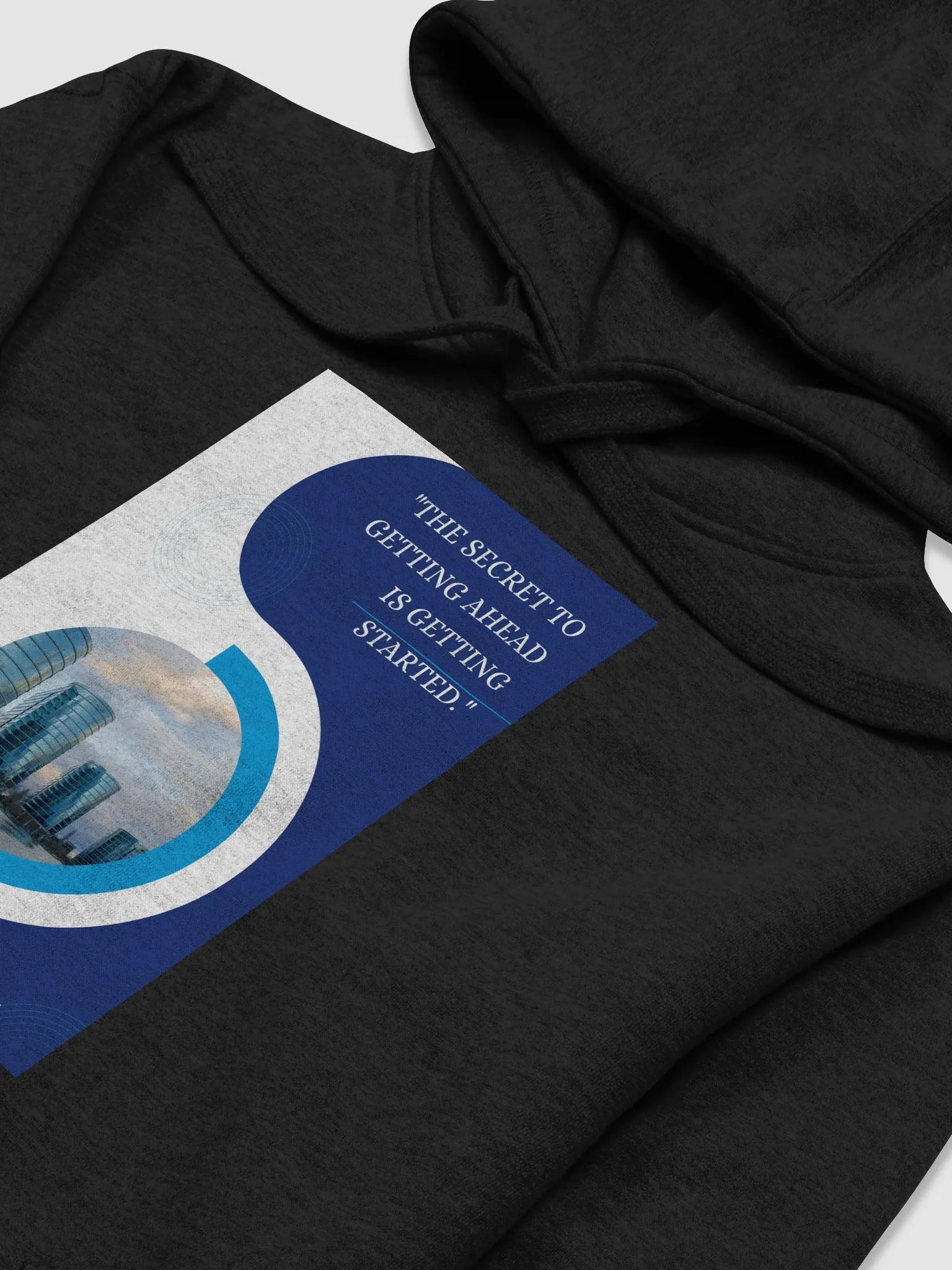 "The secret to getting ahead is getting started." HOODIE product image (3)