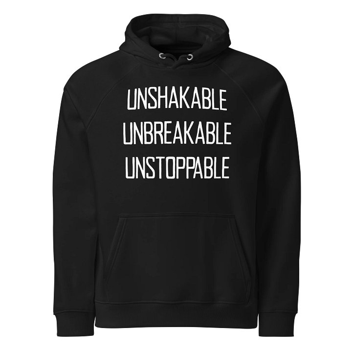 Unshakable Unbreakable Unstoppable Raglan Hoodie product image (1)