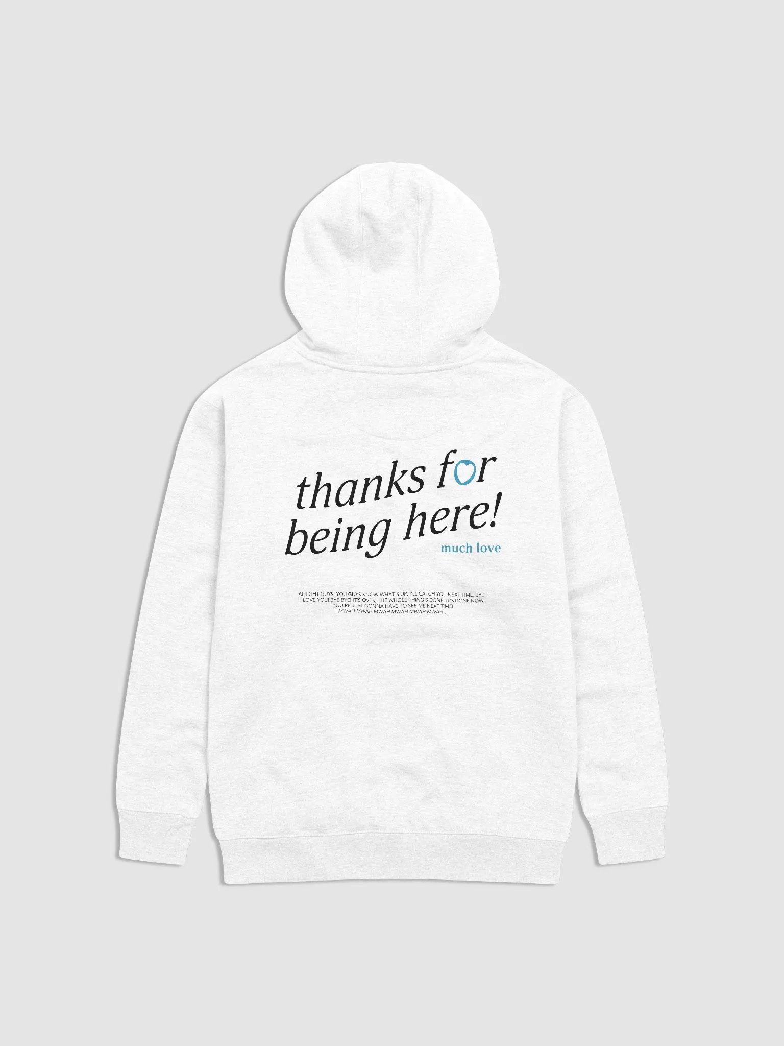 thanks for being here! Hoodie (Blue) product image (3)