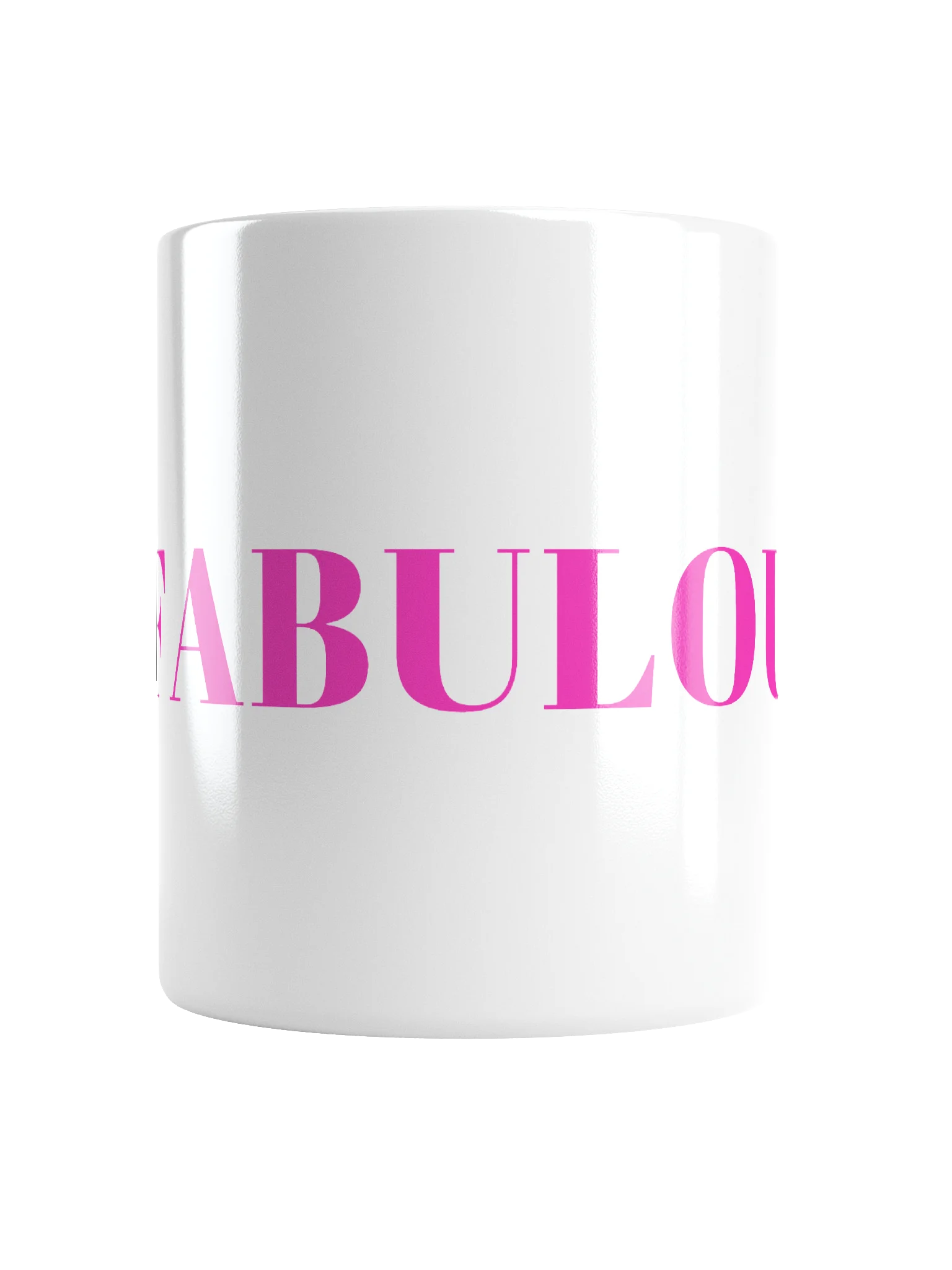 Fabulous! - White Mug with pink letters product image (2)