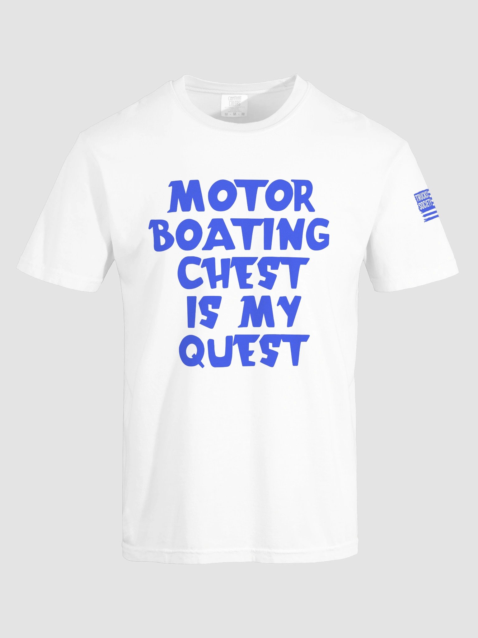 MOTOR BOATING CHEST IS MY QUEST Salty Shirt product image (1)