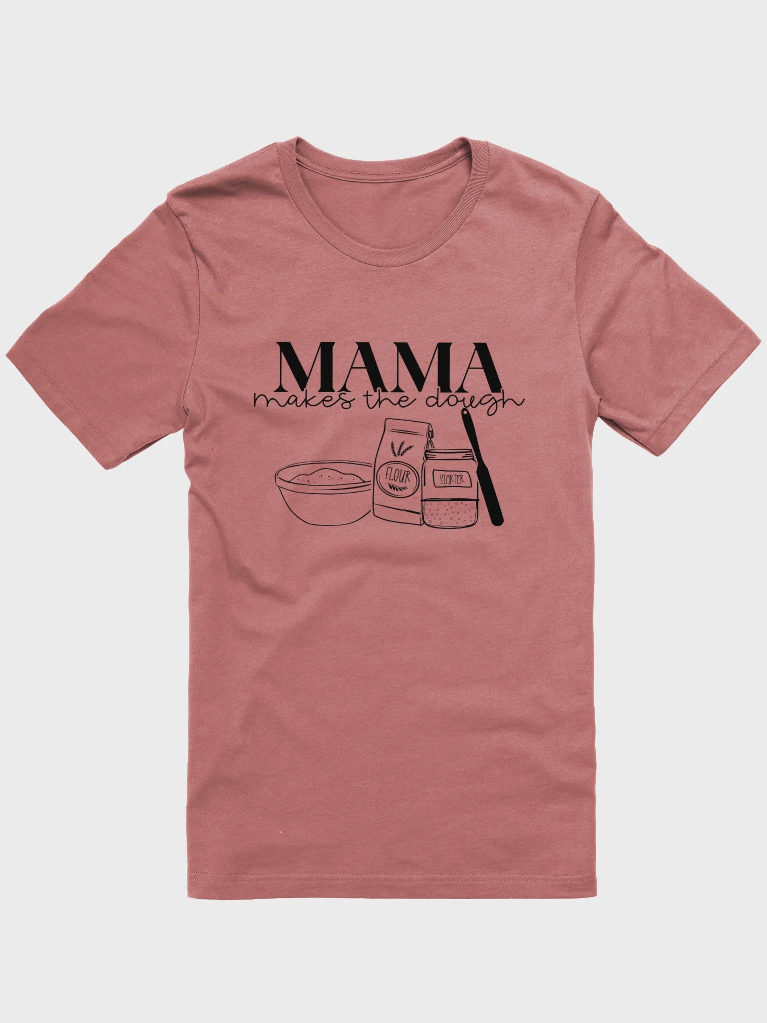 Mama Makes the Dough T-shirt product image (3)